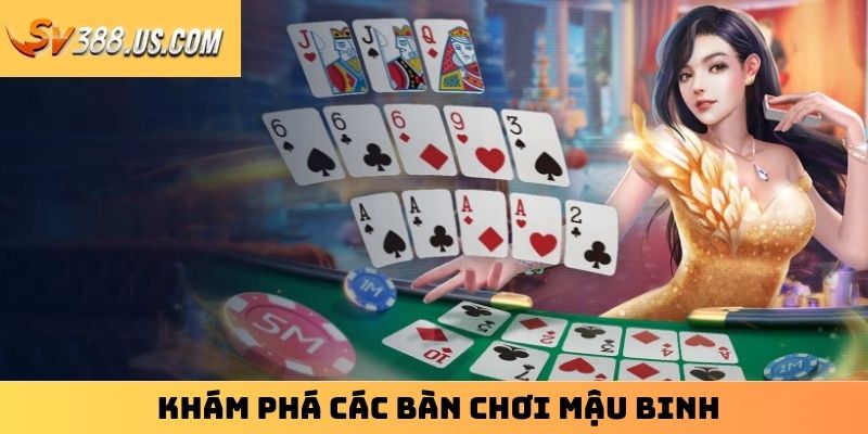 Khám phá các bàn chơi Mậu binh